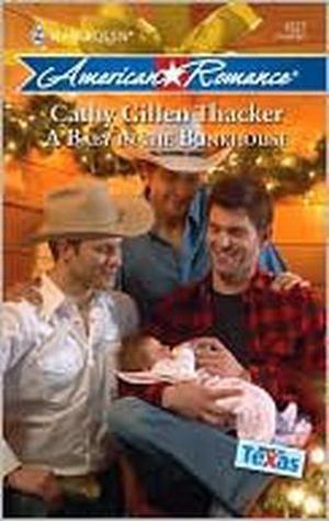 A Baby in the Bunkhouse (Made in Texas: Families of the Lone Star State #2)