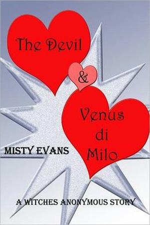 The Devil & Venus di Milo (Witches Anonymous #0.5)