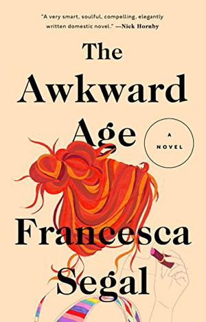 The Awkward Age by Francesca Segal