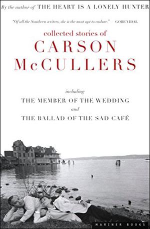 Collected Stories by Carson McCullers