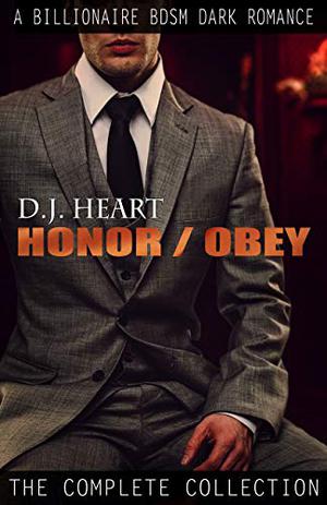 Honor/Obey: The Complete Collection (Honor/Obey #1)