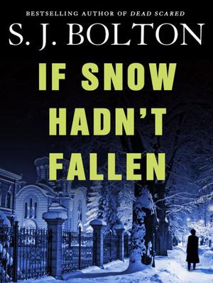 If Snow Hadn't Fallen (Lacey Flint #1.5)