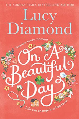 On a Beautiful Day by Lucy Diamond