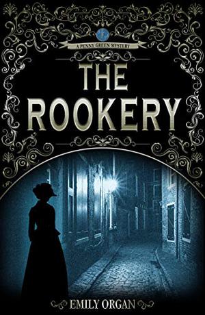 The Rookery by Emily Organ