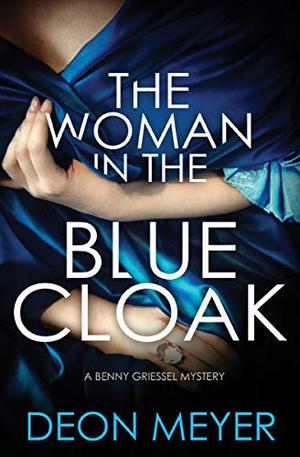 The Woman in the Blue Cloak (Benny Griessel #5.5)
