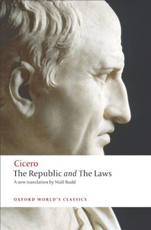 On the Republic / On the Laws by Marcus Tullius Cicero