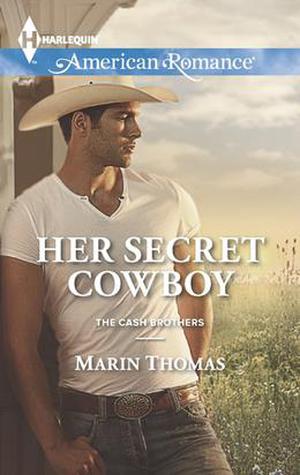 Her Secret Cowboy (Cash Brothers #3)