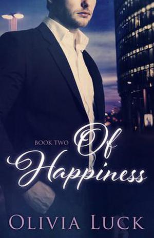 Of Happiness by Olivia Luck