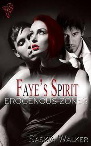 Faye's Spirit by Saskia Walker