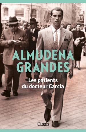 Les patients du docteur Garcia (Episodios de una guerra interminable #4)