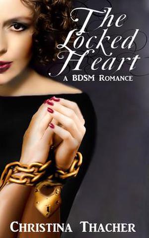 The Locked Heart (The Aerie Doms #1)