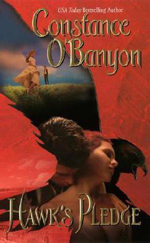 Hawk's Pledge by Constance O'Banyon