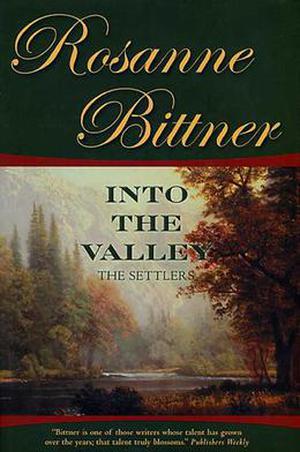 Into the Valley: The Settlers (Westward America #2)