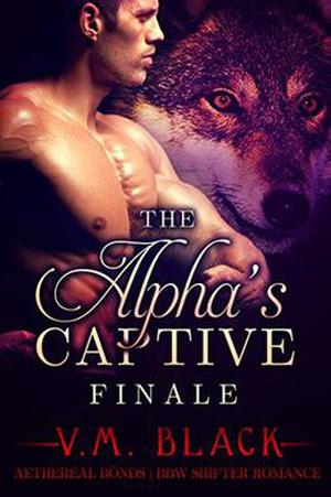 Finale (The Alpha's Captive #7)