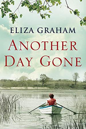 Another Day Gone by Eliza Graham