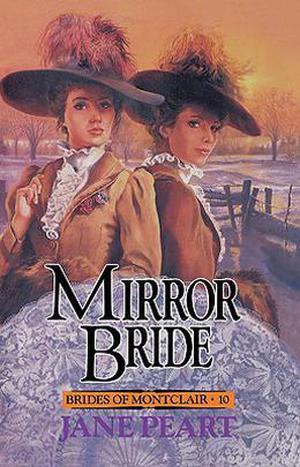 Mirror Bride (Brides of Montclair #10)