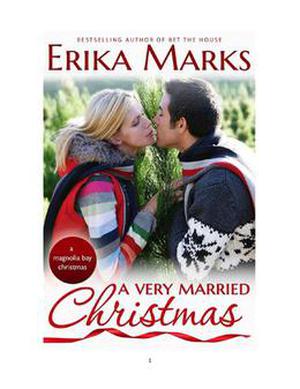 A Very Married Christmas by Erika Marks