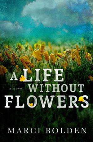 A Life Without Flowers (A Life Without #2)
