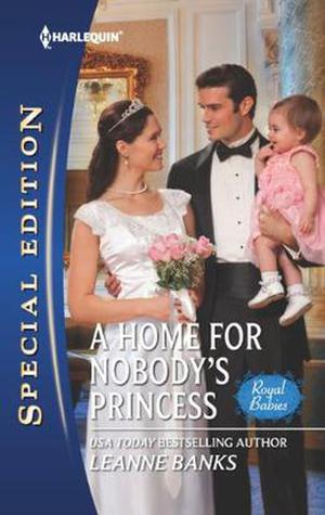 A Home for Nobody's Princess (Royal Babies #5)