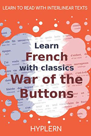 The War of the Buttons by Louis Pergaud
