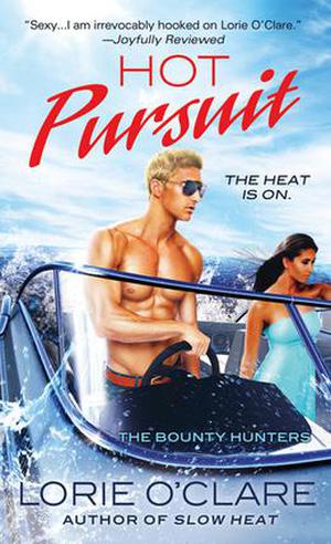 Hot Pursuit (The Bounty Hunters #6)
