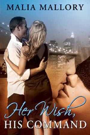 Her Wish, His Command (Dominating BDSM Billionaires #3)