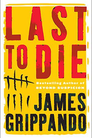 Last To Die (Jack Swyteck #3)