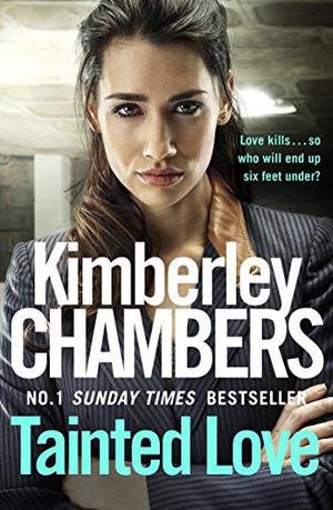 Tainted Love by Kimberley Chambers