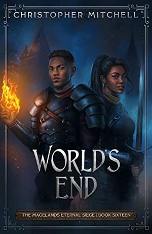 World's End (Magelands Eternal Siege #16)