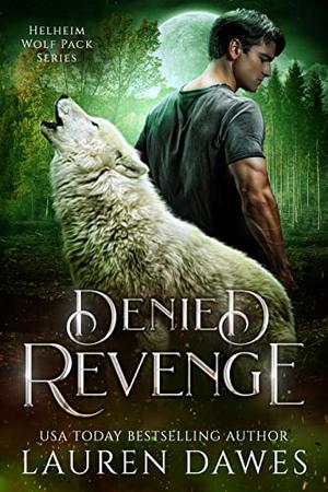 Denied Revenge by Lauren Dawes