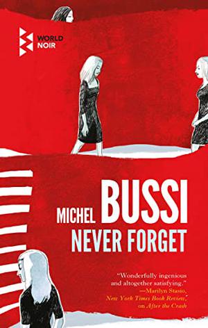 Never Forget by Michel Bussi
