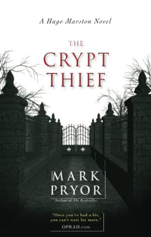 The Crypt Thief by Mark Pryor