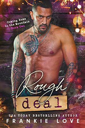 Rough Deal (Coming Home to the Mountain #2)