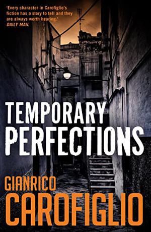 Temporary Perfections (Guido Guerrieri #4)