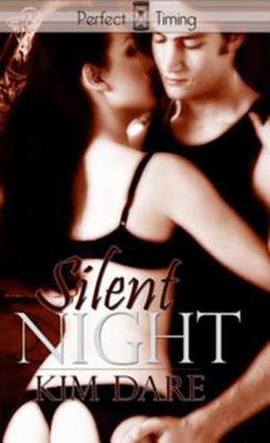 Silent Night by Kim Dare
