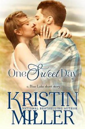 One Sweet Day by Kristin Miller