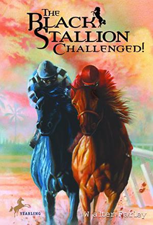 The Black Stallion Challenged (The Black Stallion #17)
