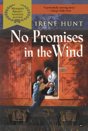 No Promises in the Wind by Irene Hunt