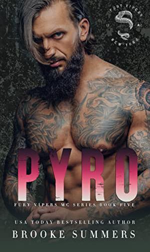 Pyro: A Made Series and Fury Vipers MC Crossover by Brooke Summers