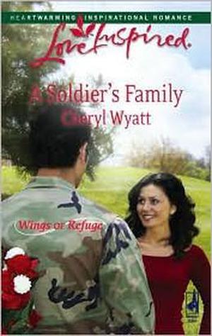 A Soldier's Family (Wings of Refuge #2)