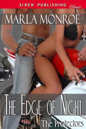 The Edge of Night by Marla Monroe