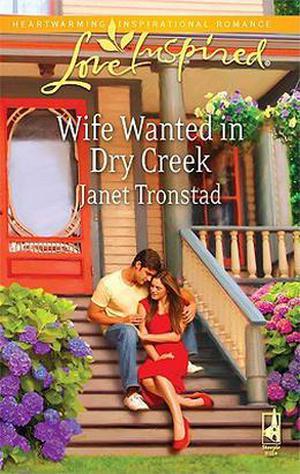 Wife Wanted in Dry Creek (Dry Creek #17)