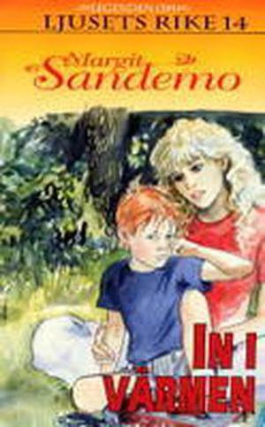 In i värmen (Legenden om Ljusets rike #14)