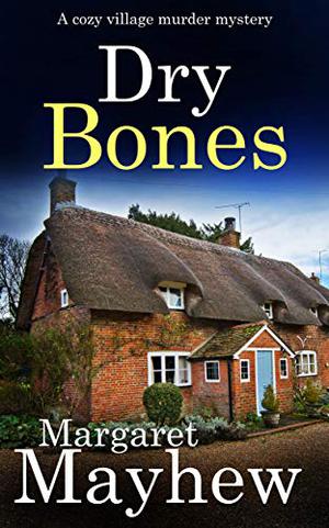 Dry Bones by Margaret Mayhew