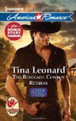 The Renegade Cowboy Returns (Callahan Cowboys #7)