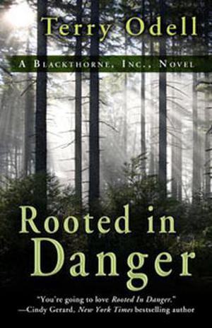 Rooted in Danger (Blackthorne, Inc. #3)