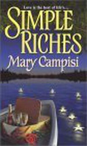 Simple Riches by Mary Campisi