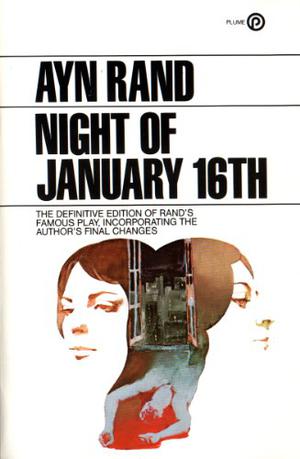 The Night of January 16th by Ayn Rand