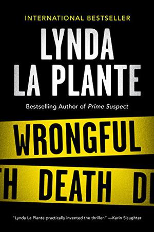 Wrongful Death by Lynda La Plante