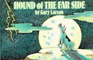 Hound of the Far Side (Far Side Collection #7)